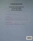 La pyrogravure, 20 projets pour apporter un peu de magie à votre décoration