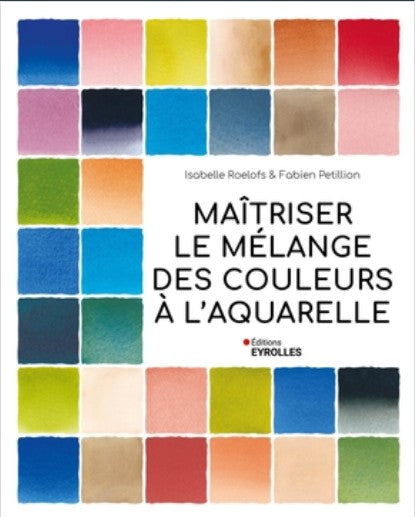 Maîtriser le mélange des couleurs à l'aquarelle