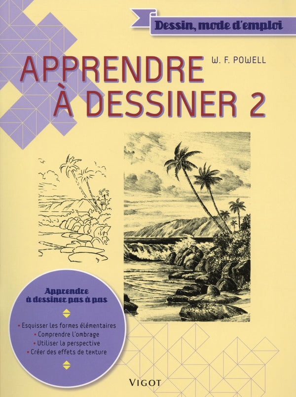 Apprendre à dessiner tome 2