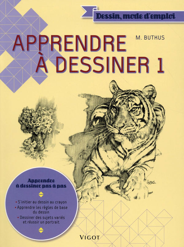 Apprendre à dessiner tome 1