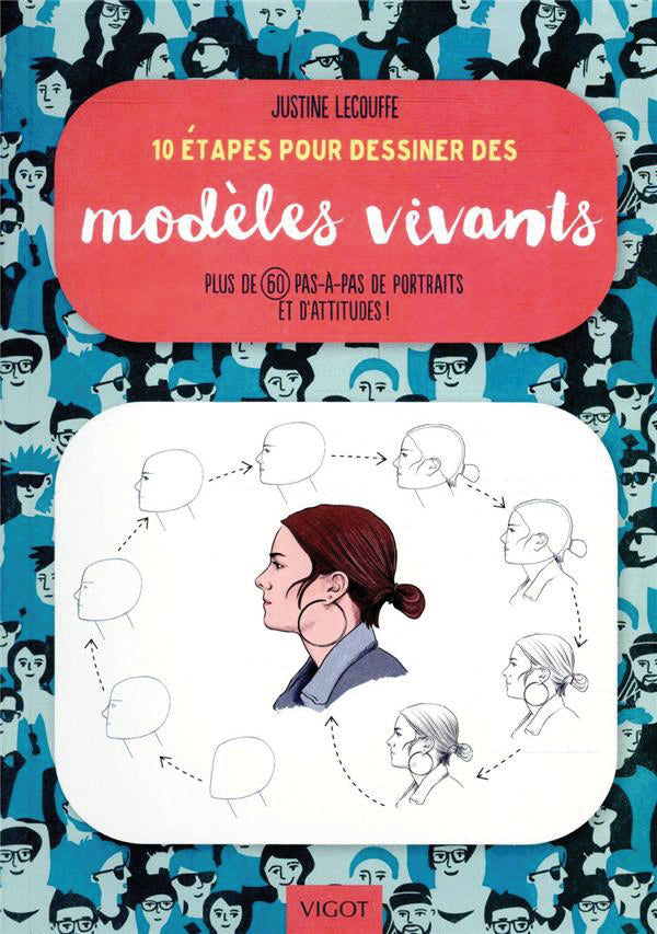 10 étapes pour dessiner des modèles vivants