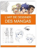 L'Art de dessiner des Mangas