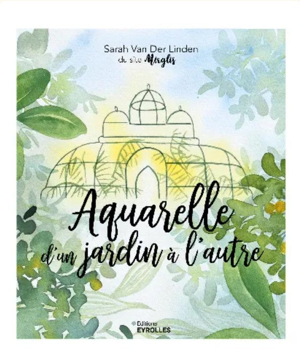 Aquarelle d'un jardin à l'autre