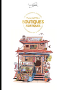 Mes petites boutiques Asiatiques - Dessain & Tolra