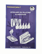 Fiche n°24 - Moulage en silicone alimentaire