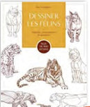 Livre dessiner les félins de Joe Weatherly aux éditions Eyrolles avec des techniques dessin pour les félins