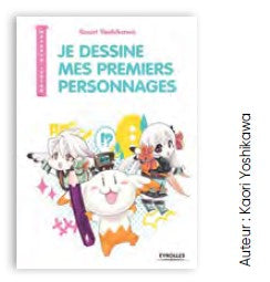 Livre Je dessine mes premiers personnages de manga aux éditions Eyrolles