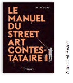 Livre Le manuel du street art contestataire aux éditions Eyrolles