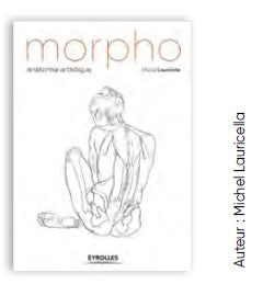 Livre Morpho Anatomie artistique 2014 aux éditions Eyrolles