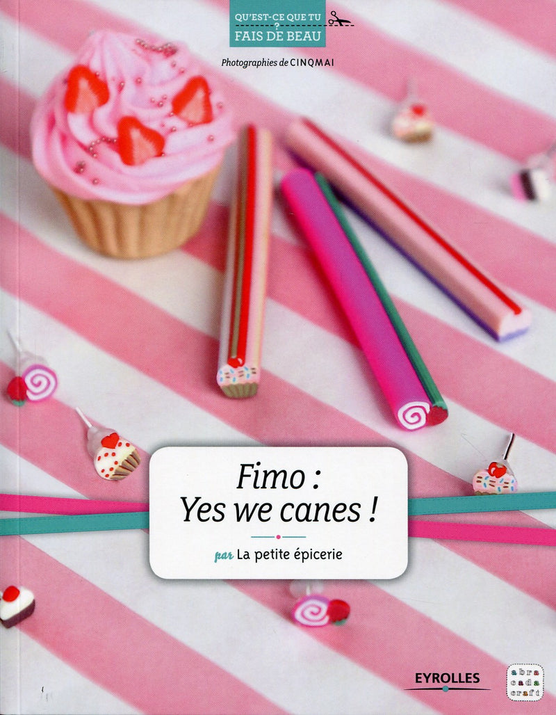 Fimo: Yes we canes !